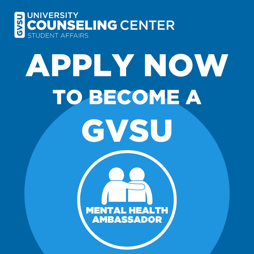 Apply Now to Become a GVSU Mental Health Ambassador